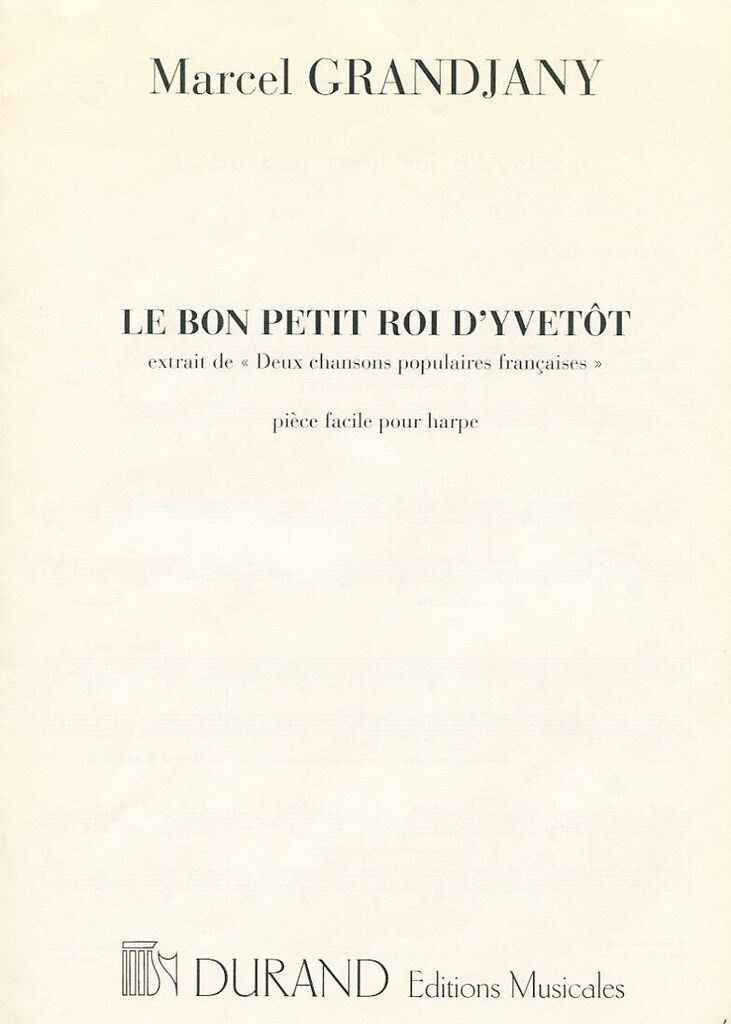 Le Bon Petit Roi D'Yvetot